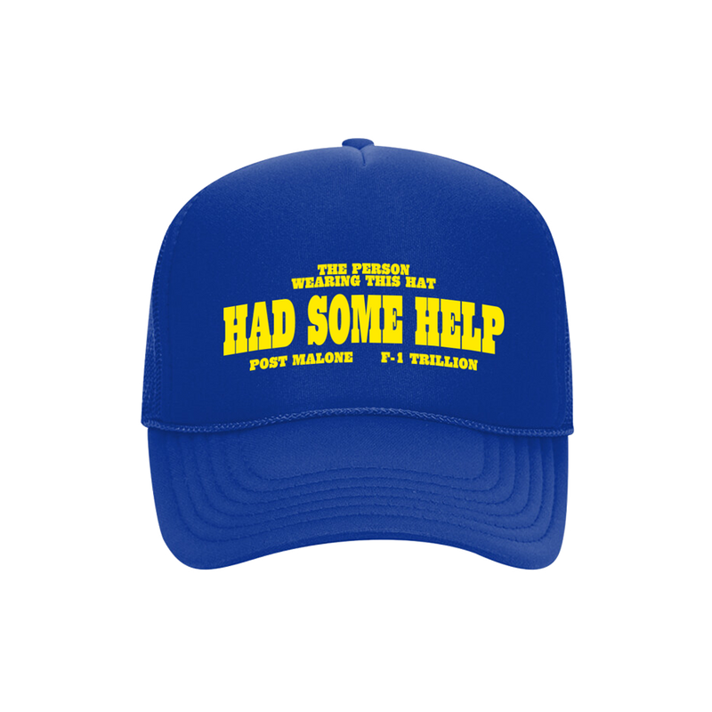 I Had Some Help Trucker Hat