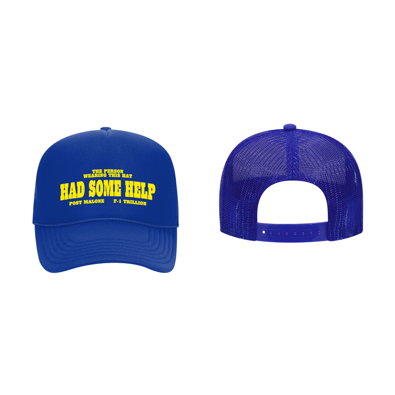 I Had Some Help Trucker Hat