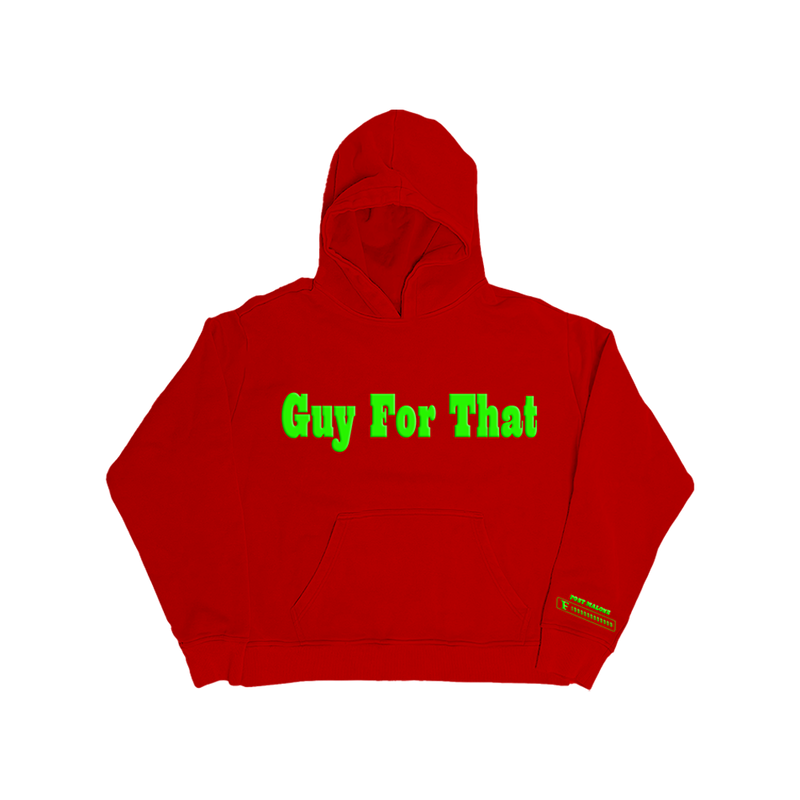 GUY FOR THAT HOODIE